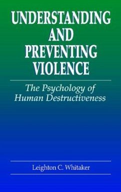 Understanding and Preventing Violence - Whitaker, Leighton C