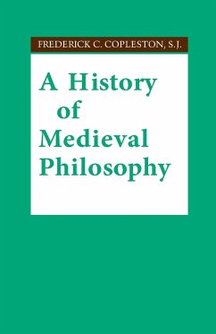 A History of Medieval Philosophy - Copleston, S. J. Frederick C.