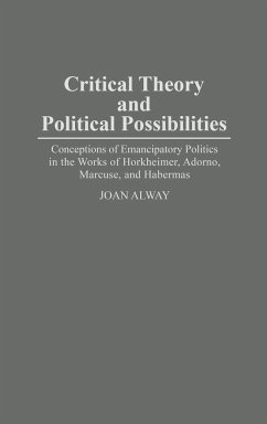 Critical Theory and Political Possibilities - Alway, Joan
