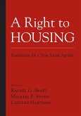 A Right to Housing: Foundation for a New Social Agenda