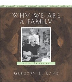 Why We Are a Family - Lang, Gregory E