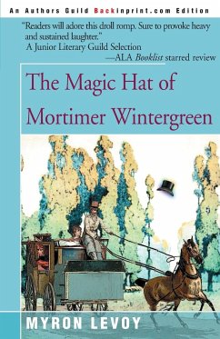 The Magic Hat of Mortimer Wintergreen - Levoy, Myron