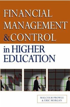Financial Management and Control in Higher Education - Morgan, Eric; Prowle, Malcolm
