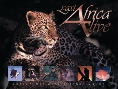 East Africa Alive - Dawson, John; Willetts, Duncan