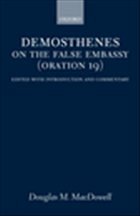 On the False Embassy (Oration 19) - Demosthenes