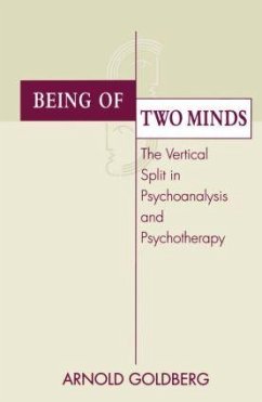 Being of Two Minds - Goldberg, Arnold I