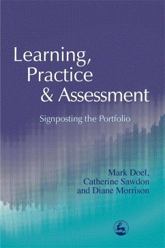 Learning, Practice and Assessment - Sawdon, Catherine; Doel, Mark; Morrison, Diane