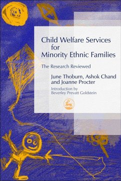 Child Welfare Services for Minority Ethnic Families - Chand, Ashok; Thoburn, June; Procter, Joanne