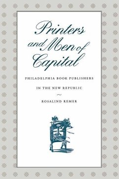 Printers and Men of Capital - Remer, Rosalind