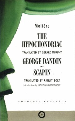 The Hypochondriac and Other Plays - Molière