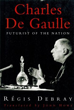 Charles De Gaulle: Futurist of the Nation
