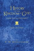 History of the Kingdom of God Under the Old Testament