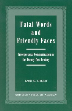 Fatal Words and Friendly Faces - Ehrlich, Larry G