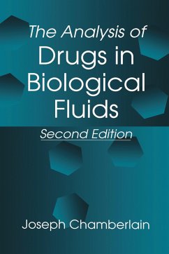 The Analysis of Drugs in Biological Fluids - Chamberlain, Joseph