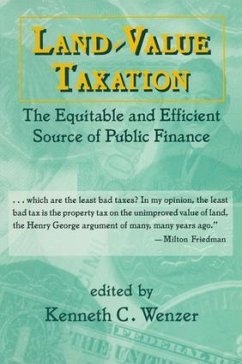 Land-Value Taxation: The Equitable Source of Public Finance - Wenzer, K. C.