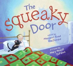 The Squeaky Door - MacDonald, Margaret Read