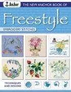 The New Anchor Book of Freestyle Embroidery Stitches - Anchor Book