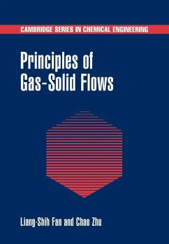 Principles of Gas-Solid Flows - Fan, Liang-Shih; Zhu, Chao