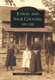 Juneau and Sauk Counties: 1850-2000