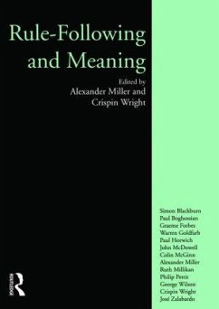 Rule-Following and Meaning - Miller, Alexander; Wright, Crispin; Miller, Aleander