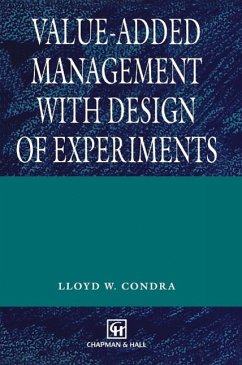 Value-Added Management with Design of Experiments - Condra, L. W.