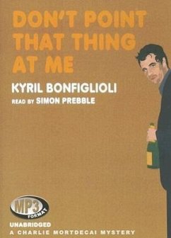 Don't Point That Thing at Me - Bonfiglioli, Kyril