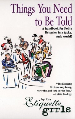 Things You Need To Be Told - Etiquette Grrls
