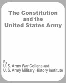 Constitution and the United States Army, The