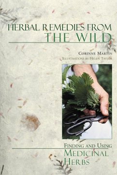 Herbal Remedies from the Wild - Martin, Corinne