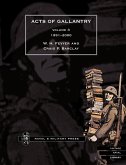 ACTS OF GALLANTRY Volume 3