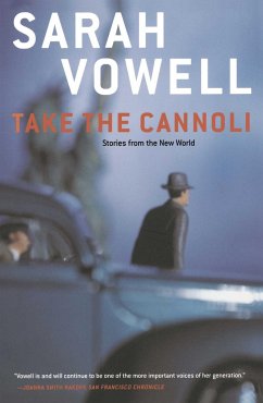 Take the Cannoli - Vowell, Sarah