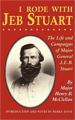 I Rode with Jeb Stuart - McClellan, H B