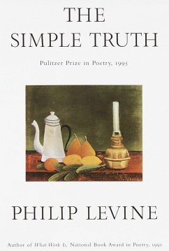 The Simple Truth - Levine, Philip