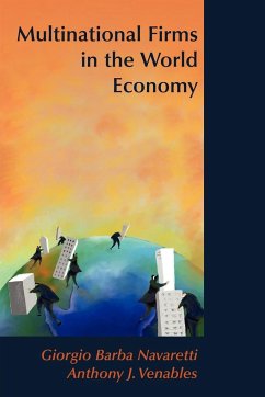 Multinational Firms in the World Economy - Navaretti, Giorgio B.; Venables, Anthony J.