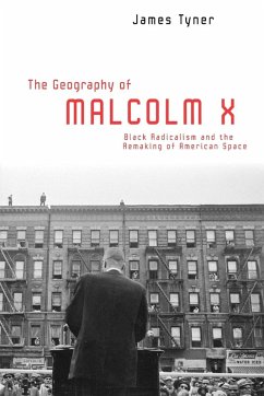 The Geography of Malcolm X - Tyner, James