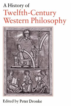 A History of Twelfth-Century Western Philosophy - Dronke, Peter (ed.)