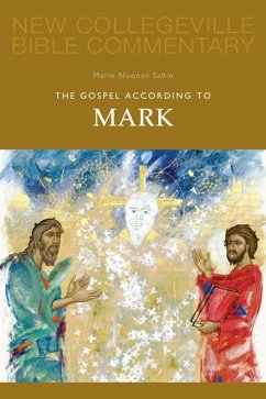 The Gospel According to Mark - Sabin, Marie Noonan