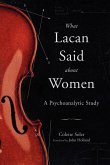 What Lacan Said About Women