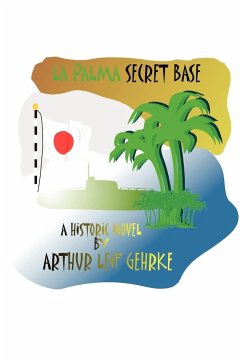 La Palma Secret Base - Gehrke, Arthur Leif