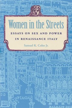 Women in the Streets - Cohn, Samuel K. Jr.