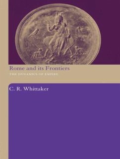 Rome and its Frontiers - Whittaker, C R
