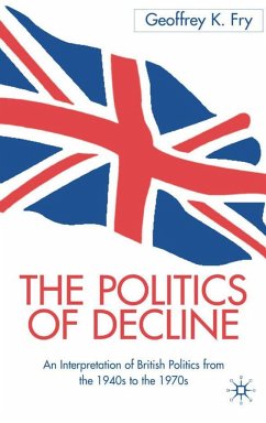 The Politics of Decline - Fry, G.