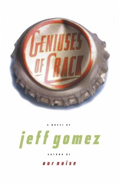 Geniuses of Crack - Gomez, Jeff