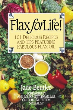 Flax For Life! - Beutler R. C. P., Jade