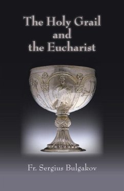 Holy Grail and the Eucharist - Bulgakov, Sergei