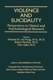 Violence and Suicidality: Perspectives in Clinical and Psychobiological Research