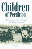 Children of Perdition: Melungeons and the Struggle of Mixed America