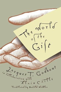 The World of the Gift - Godbout, Jacques T.; Caille, Alain C.