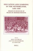 Education and Learning in the Netherlands, 1400-1600: Essays in Honour of Hilde de Ridder-Symoens