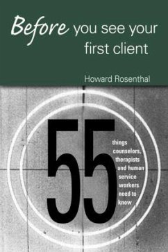 Before You See Your First Client - Rosenthal, Howard